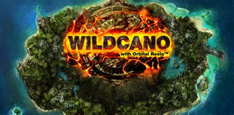 Wildcano With Orbital Reels Bwin